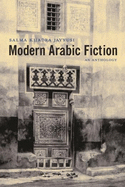 Modern Arabic Fiction: An Anthology