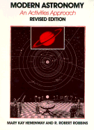 Modern Astronomy (Rev. Ed.): An Activities Approach - Hemenway, Mary Kay, and Robbins, R Robert