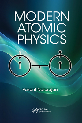 Modern Atomic Physics - Natarajan, Vasant