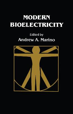 Modern Bioelectricity - Marino, Andrew A (Editor)