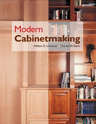 Modern Cabinetmaking - Umstattd, William D, and Davis, Charles W