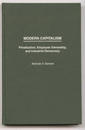 Modern Capitalism: Privatization, Employee Ownership, and Industrial Democracy