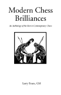 Modern Chess Brilliancies - Evans, Larry