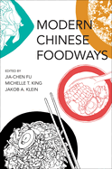 Modern Chinese Foodways