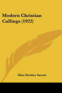 Modern Christian Callings (1922)