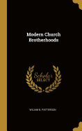 Modern Church Brotherhoods