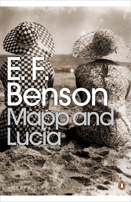 Modern Classics Mapp and Lucia - Benson, E F, and Yalta Club (Foreword by)