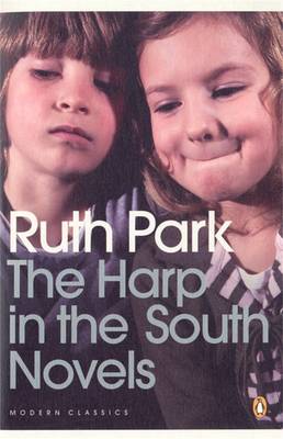 Modern Classics the Harp in the South Novels - Park, Ruth