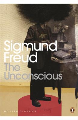 Modern Classics Unconscious - Freud, Sigmund, and Cousins, Mark (Foreword by), and Frankland, Graham (Translated by)