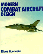 Modern Combat Aircraft Design: Technology and Function