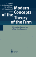 Modern Concepts of the Theory of the Firm: Managing Enterprises of the New Economy