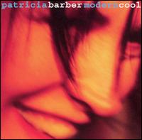 Modern Cool - Patricia Barber