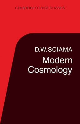 Modern Cosmology - Sciama, D. W.