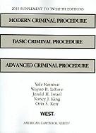 Modern Criminal Procedure, Basic Criminal Procedure, Advanced Criminal Procedure, 13th, 2013 Supplement