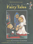 Modern Day Fairy Tales - Lavette, Lavaille (Editor), and Cooper, Cynthia (Foreword by)