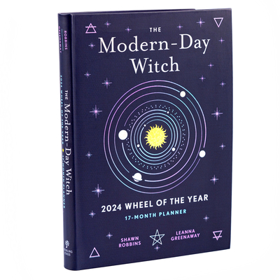 Modern-Day Witch 2024 Wheel of the Year 17-Month Planner - Robbins, Shawn, and Greenaway, Leanna