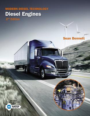 Modern Diesel Technology: Diesel Engines - Bennett, Sean