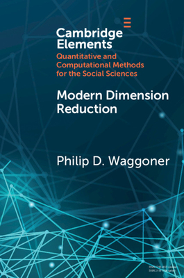 Modern Dimension Reduction - Waggoner, Philip D.