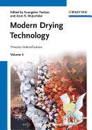 Modern Drying Technology, Volume 5: Process Intensification