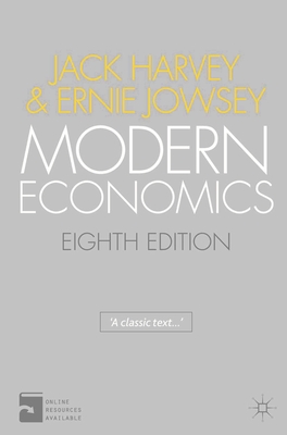 Modern Economics: An Introduction - Harvey, Jack, and Jowsey, Ernie