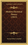 Modern Electrical Theory (1913)