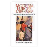 Modern Europe Since 1789 - Briggs, Asa, President, and Clavin, Patricia