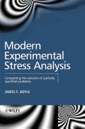 Modern Experimental Stress Analysis: Completing the Solution of Partially Specified Problems