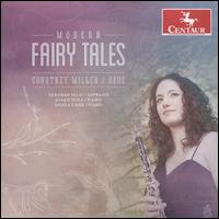 Modern Fairy Tales - Ayako Yoda (piano); Courtney Miller (oboe); Deborah Selig (soprano); Sheila Kibbe (piano)