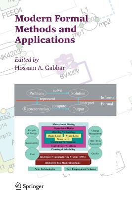Modern Formal Methods and Applications - Gabbar, Hossam A. (Editor)