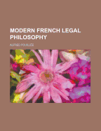 Modern French Legal Philosophy