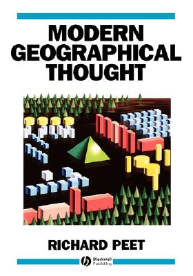 Modern Geographical Thought - Peet, Richard