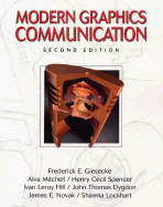 Modern Graphics Communication - Giesecke, Frederick Ernest