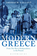 Modern Greece: From the War of Independence to the Present