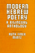 Modern Hebrew Poetry: A Bilingual Anthology