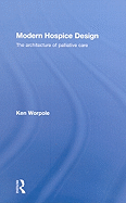 Modern Hospice Design: The Architecture of Palliative Care