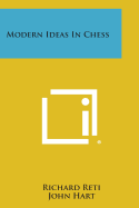Modern Ideas in Chess