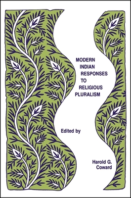 Modern Indian Responses to Religious Pluralism - Coward, Harold, Professor (Editor)