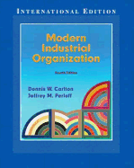 Modern Industrial Organization: International Edition