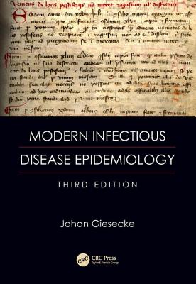 Modern Infectious Disease Epidemiology - Giesecke, Johan