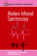 Modern Infrared Spectroscopy - Stuart, Barbara H, and George, Bill, and McIntyre, Peter