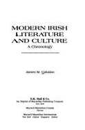 Modern Irish Literature and Culture: A Chronology - Cahalan, James M, and Holthaus, Philip G (Editor)