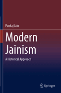 Modern Jainism: A Historical Approach