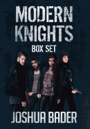 Modern Knights: (books 1 - 3 of Urban Fantasy)