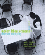 Modern Labour Economics: Theory and Public Policy, Canadian Edition