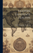 Modern Language Teachin; Volume 9