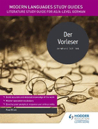Modern Languages Study Guides: Der Vorleser: Literature Study Guide for AS/A-level German
