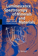 Modern Luminescence Spectroscopy of Minerals and Materials