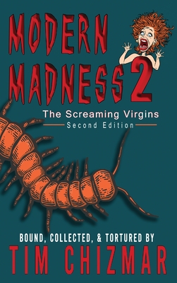 Modern Madness 2: The Screaming Virgins - Chizmar, Tim (Compiled by)