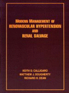 Modern Management of Renovascular Hypertension and Renal Salvage