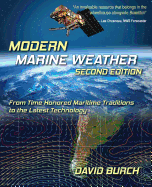 Modern Marine Weather: From Time Honored Maritime Traditions to the Latest Technology, 2nd Edition